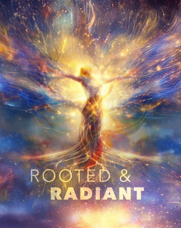 Rooted & Radiant – eine geführte Meditation zurück in deine Kraft